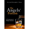 The Angels' Portion: A Clergyman's Whisky Narrative
