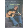 Hymns to the Silence: Inside the Words and Music of Van Morrison