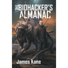 The Biohacker's Almanac