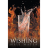 Wishing Hell Water