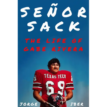 Señor Sack: The Life of Gabe Rivera