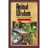 Animal Wisdom: Communications with Animals