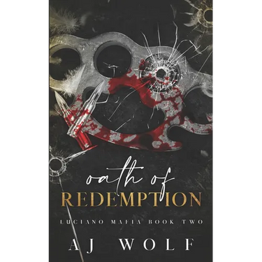 Oath of Redemption: Revenge Mafia Romance