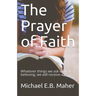 The Prayer of Faith