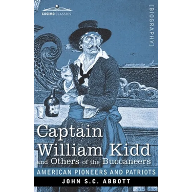 Captain William Kidd and Others of the Buccaneers