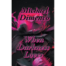 When Darkness Loves