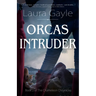 Orcas Intruder