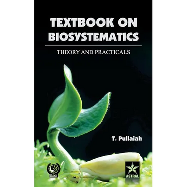 Textbook of Biosystematics theory and Practicals