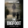 The Bigfoot: Volume One