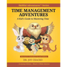 Time Management Adventures: A Kid's Guide to Mastering Time: Part of the Skillful Adventures Series: with the Friends and the Professor