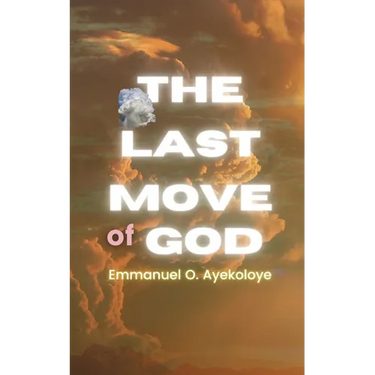 The Last Move of God