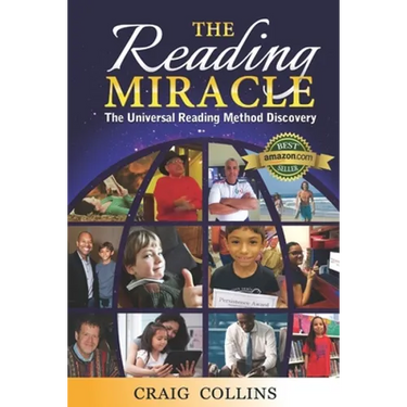 The Reading Miracle: The Universal Reading Method Discovered