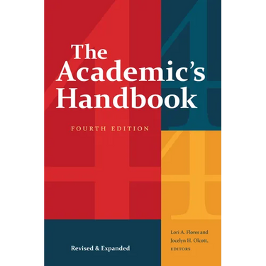The Academic's Handbook, Fourth Edition: Revised and Expanded