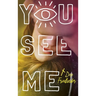You See Me