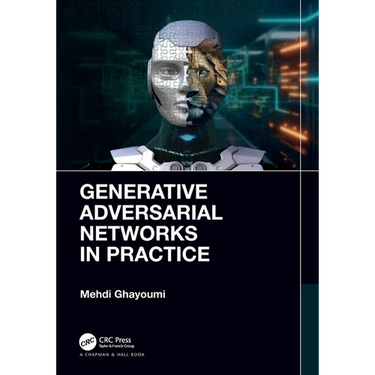 Generative Adversarial Networks in Practice