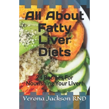 All About Fatty Liver Diets: 24 Recipes For Nourishing Your Liver!