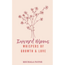Inward Bloom: Whispers of Growth, Love, & Renewal