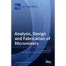 Analysis, Design and Fabrication of Micromixers