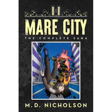 Mare City: The Complete Saga