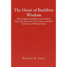 The Heart of Buddhist Wisdom: Plain English Translations of the Heart Sutra, the Diamond-Cutter Sutra, and other Perfection of Wisdom Texts