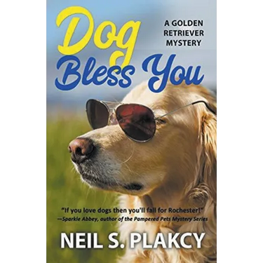 Dog Bless You (Cozy Dog Mystery): Golden Retriever Mystery #4 (Golden Retriever Mysteries)