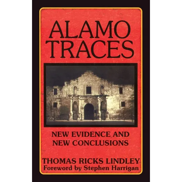 Alamo Traces: New Evidence and New Conclusions