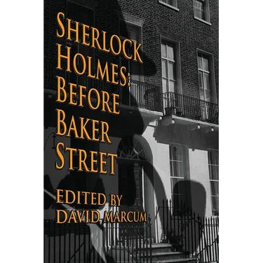 Sherlock Holmes: Before Baker Street