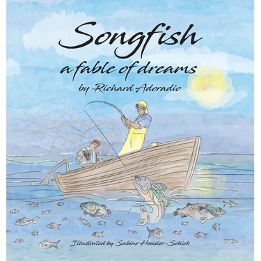 Songfish a fable of dreams