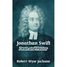 Jonathan Swift: Dean and Pastor