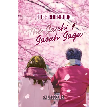 Fate's Redemption: The Saichi and Sarah Saga