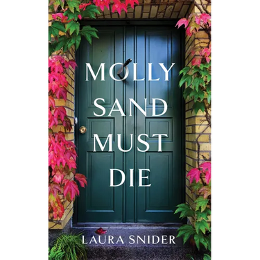 Molly Sand Must Die