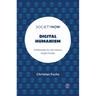 Digital Humanism: A Philosophy for 21st Century Digital Society