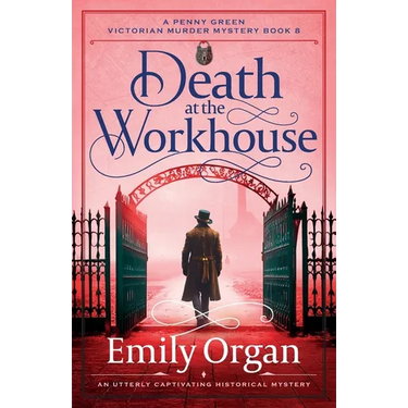 Death at the Workhouse: An utterly captivating historical mystery