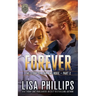 Forever - Part 2: The Story of Liam and Roxie.