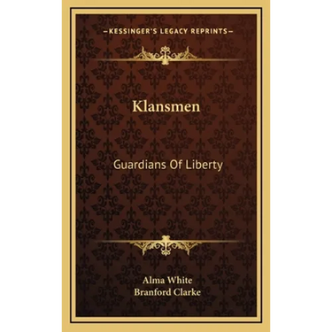 Klansmen: Guardians Of Liberty