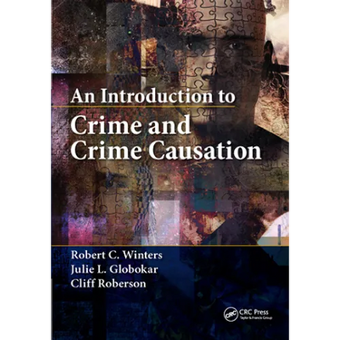 An Introduction to Crime and Crime Causation