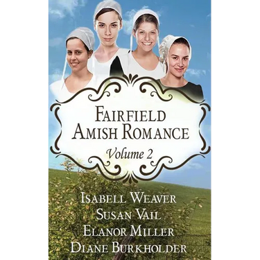 Fairfield Amish Romance Boxed Set: Volume 2