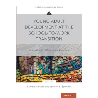Young Adult Development at the School-To-Work Transition: International Pathways and Processes