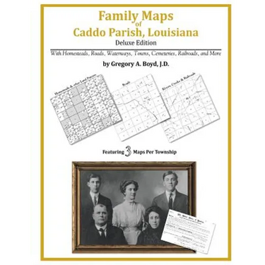 Family Maps of Caddo Parish, Louisiana