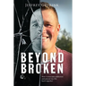 Beyond Broken