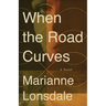 When the Road Curves