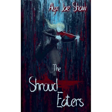 The Shroud Eaters
