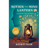 Within The Mind Lantern