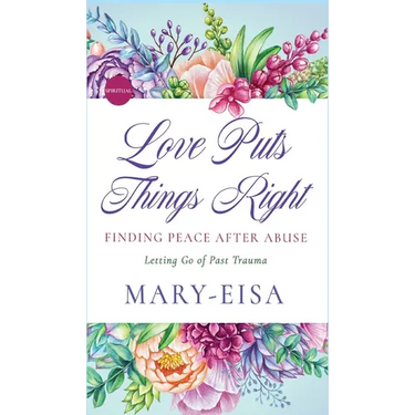Love Puts Things Right