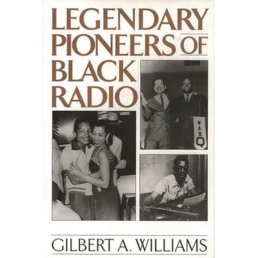 Legendary Pioneers of Black Radio