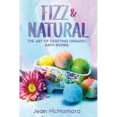 Fizz & Natural: The Art of Crafting Organic Bath Bombs