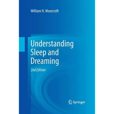 Understanding Sleep and Dreaming
