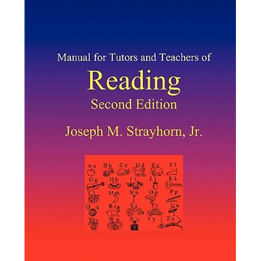 Manual for Tutors and Teachers of Reading: Second Edition