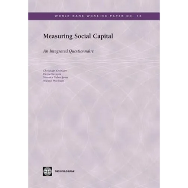 Measuring Social Capital: An Integrated Questionnaire