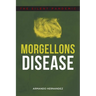 Morgellons Disease: The Silent Pandemic